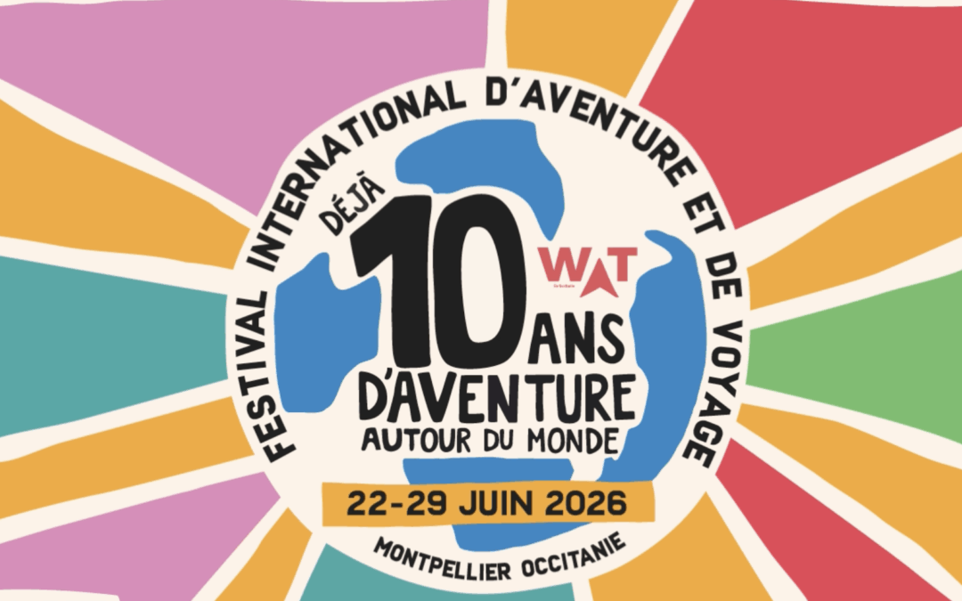 Rendez-vous du 22 au 29 juin pour les 10 ans du WAT !